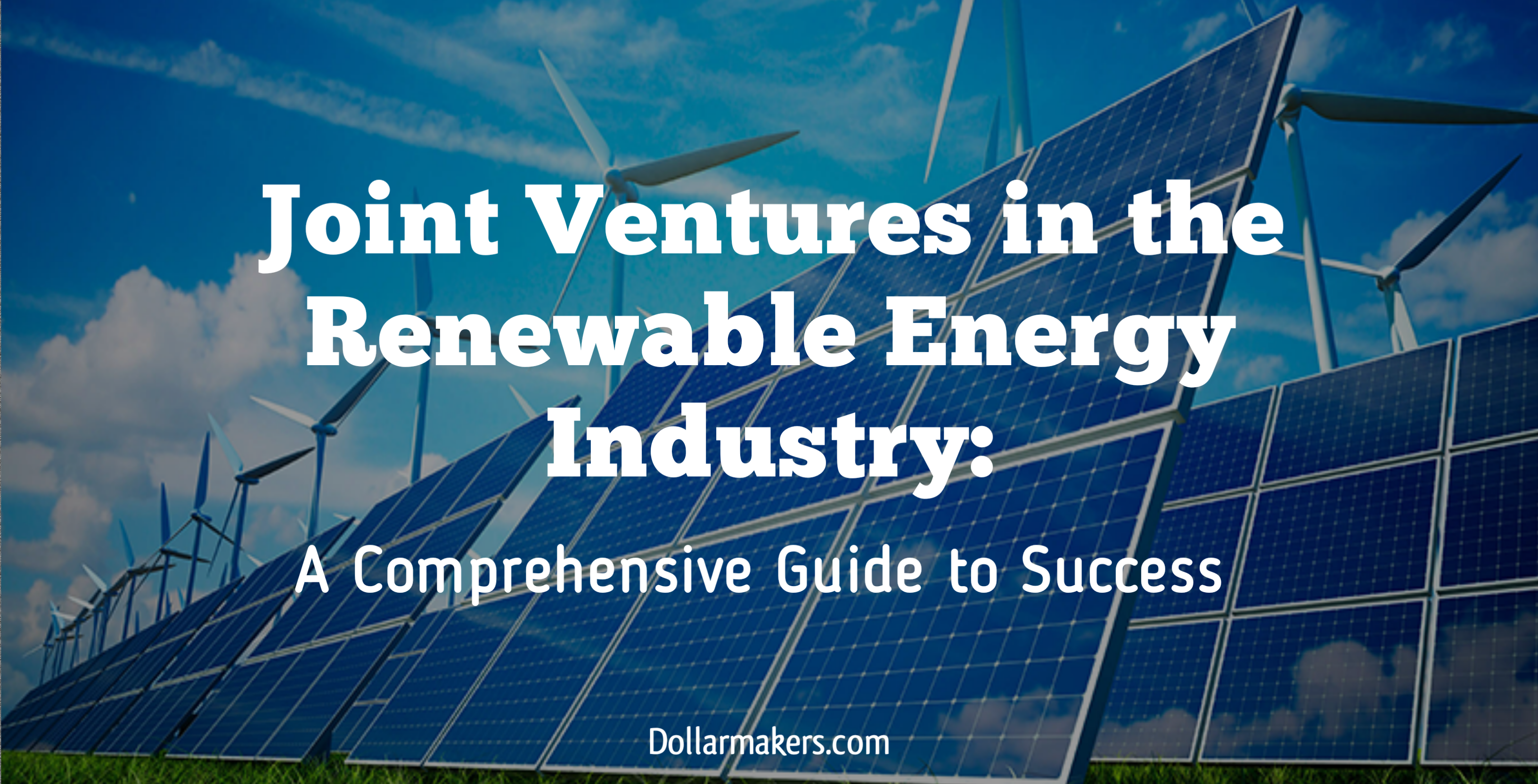 Joint Ventures in the Renewable Energy Industry