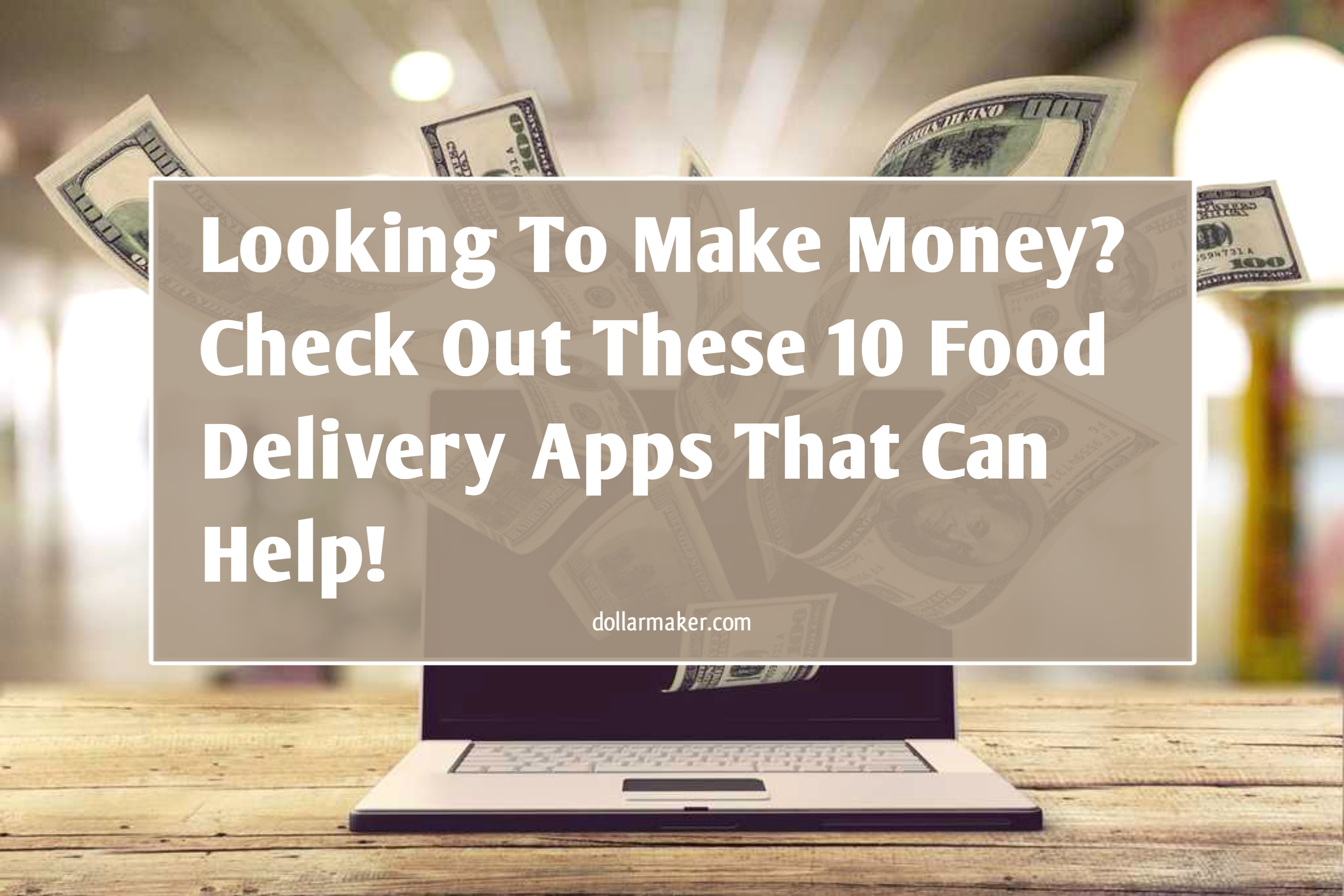 food delivery apps to make money