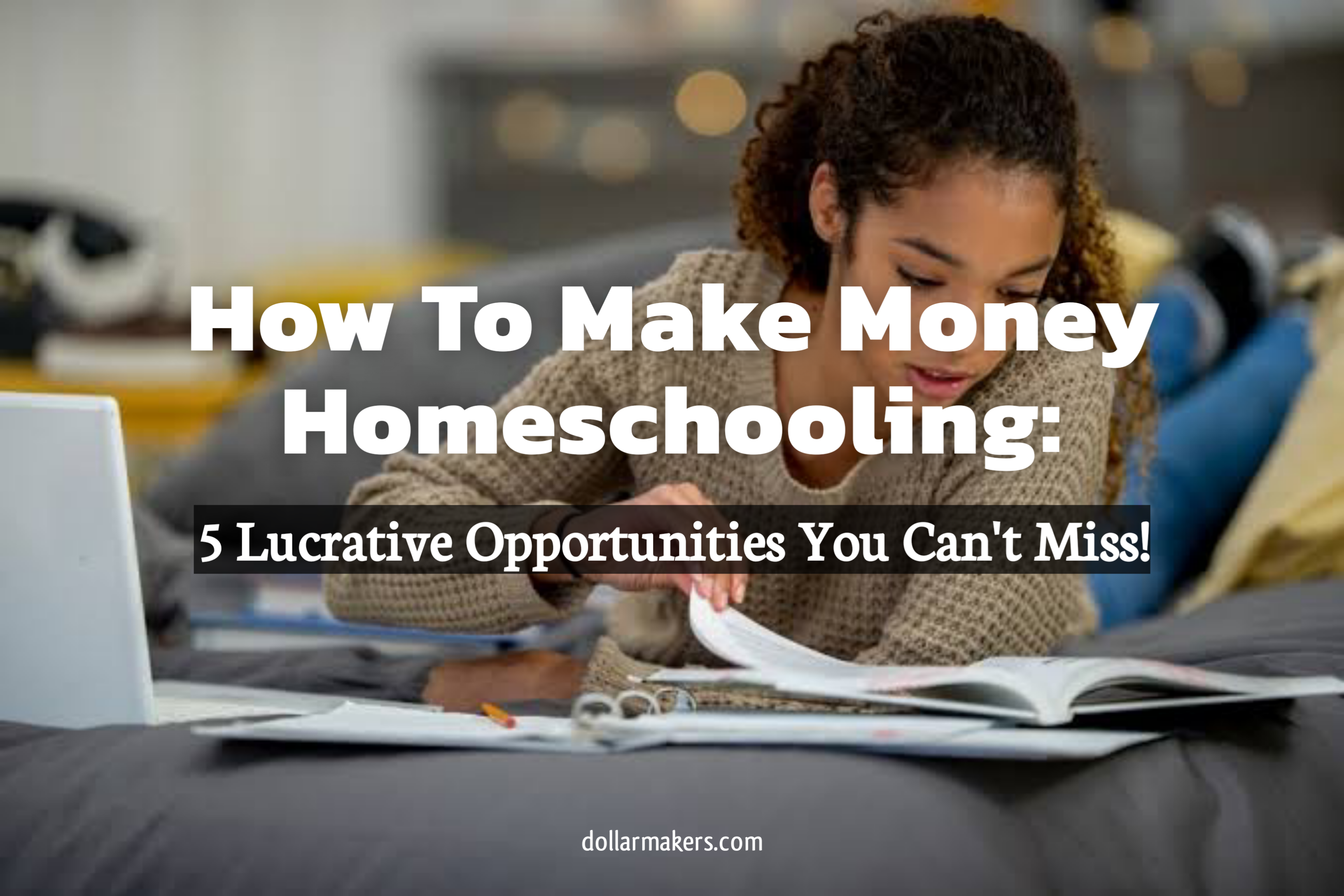 how to make money homeschooling