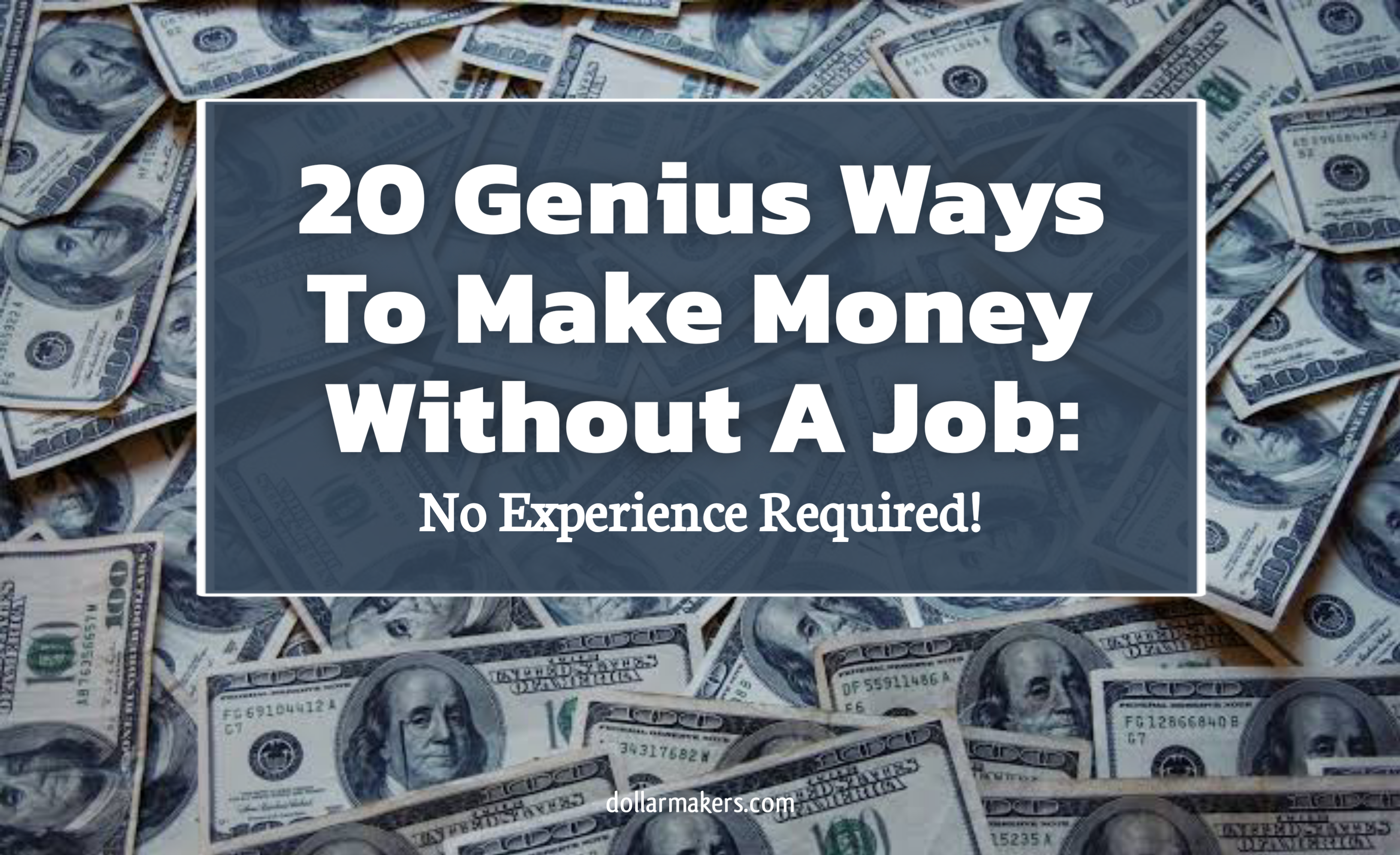 20 genius ways to make money without a job