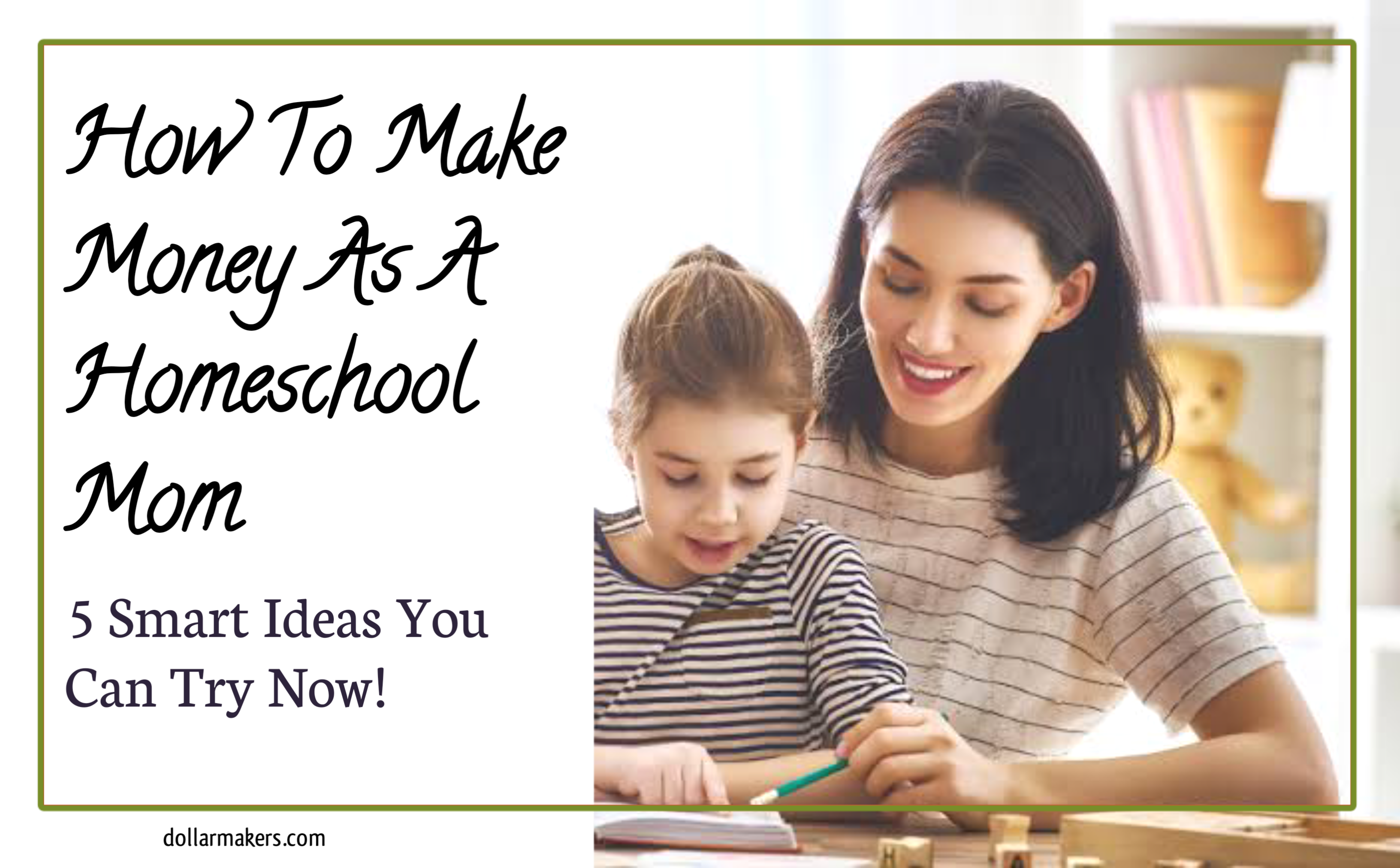 How To Make Money As A Homeschool Mom