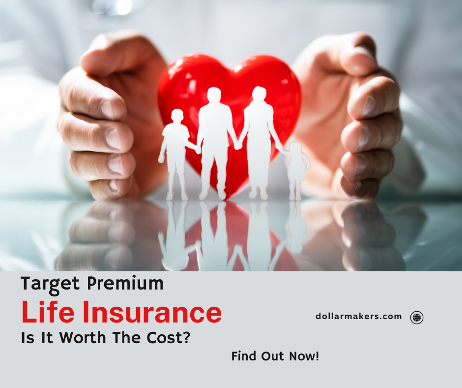 Target Premium Life Insurance