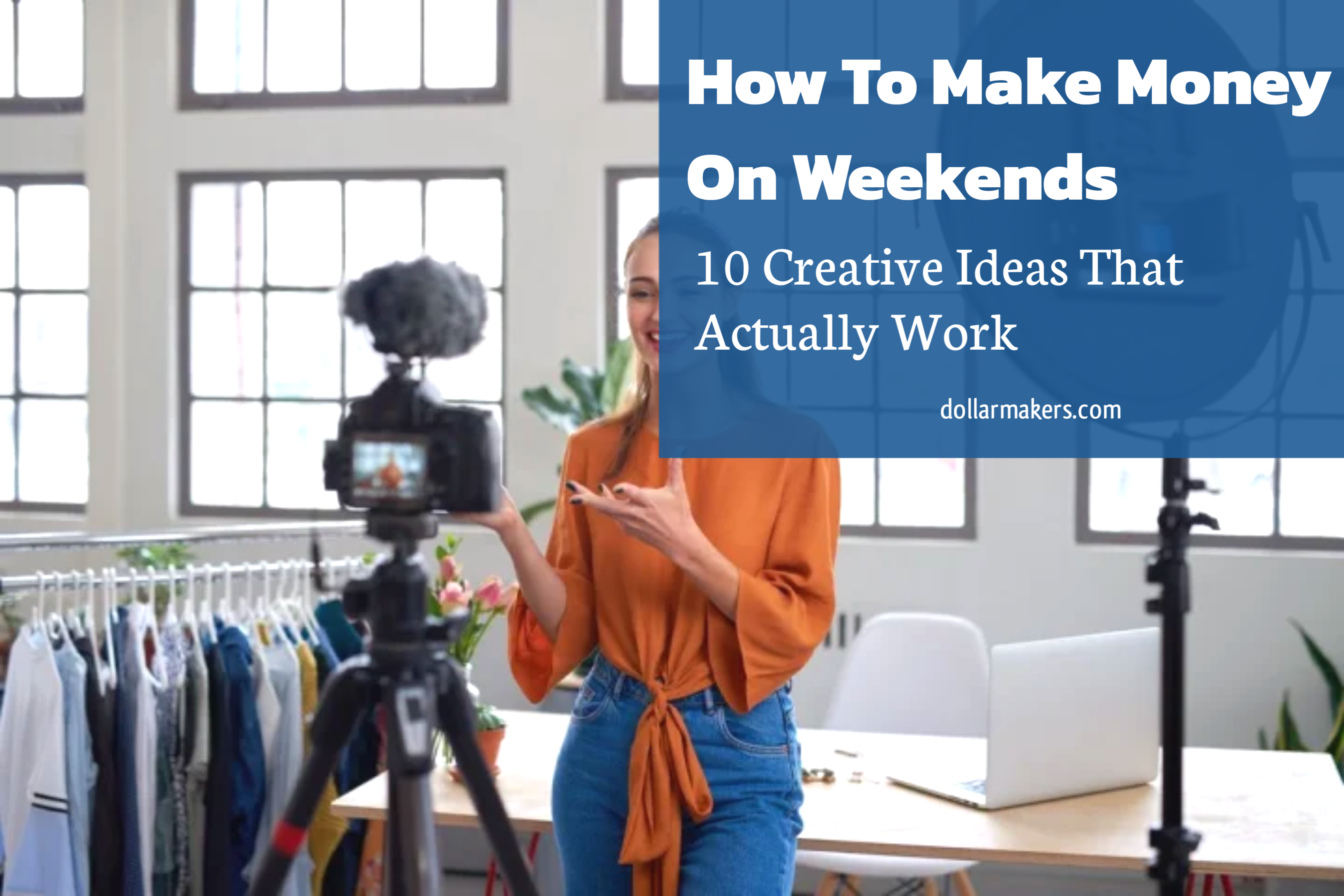 How To Make Money On Weekends