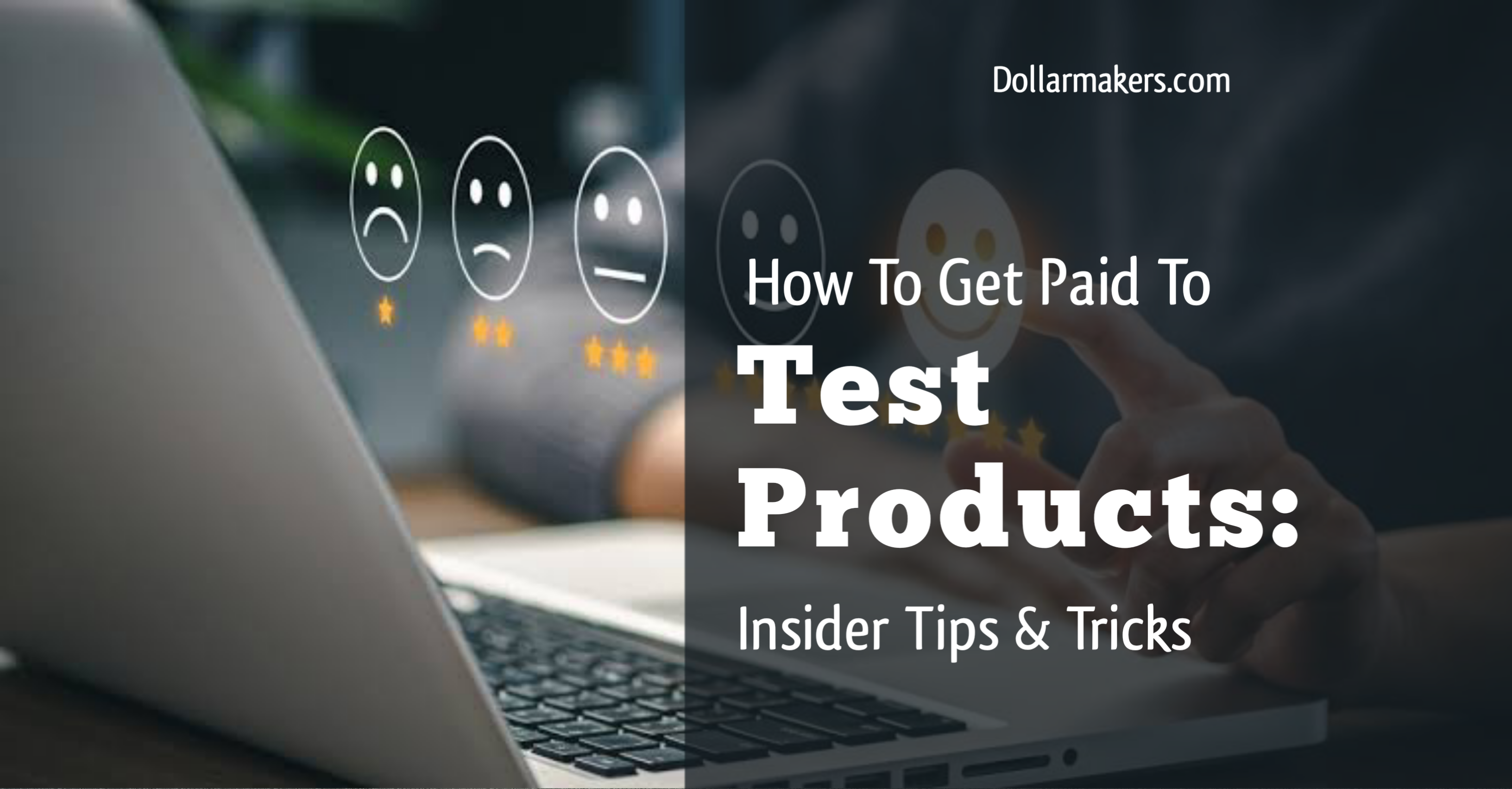 How To Get Paid To Test Products