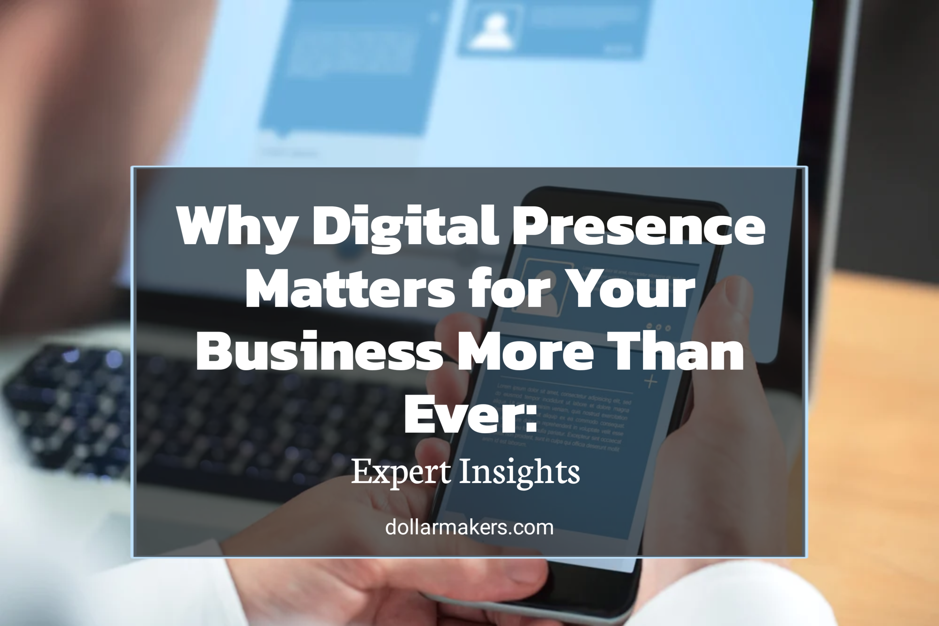 Digital Presence Matters