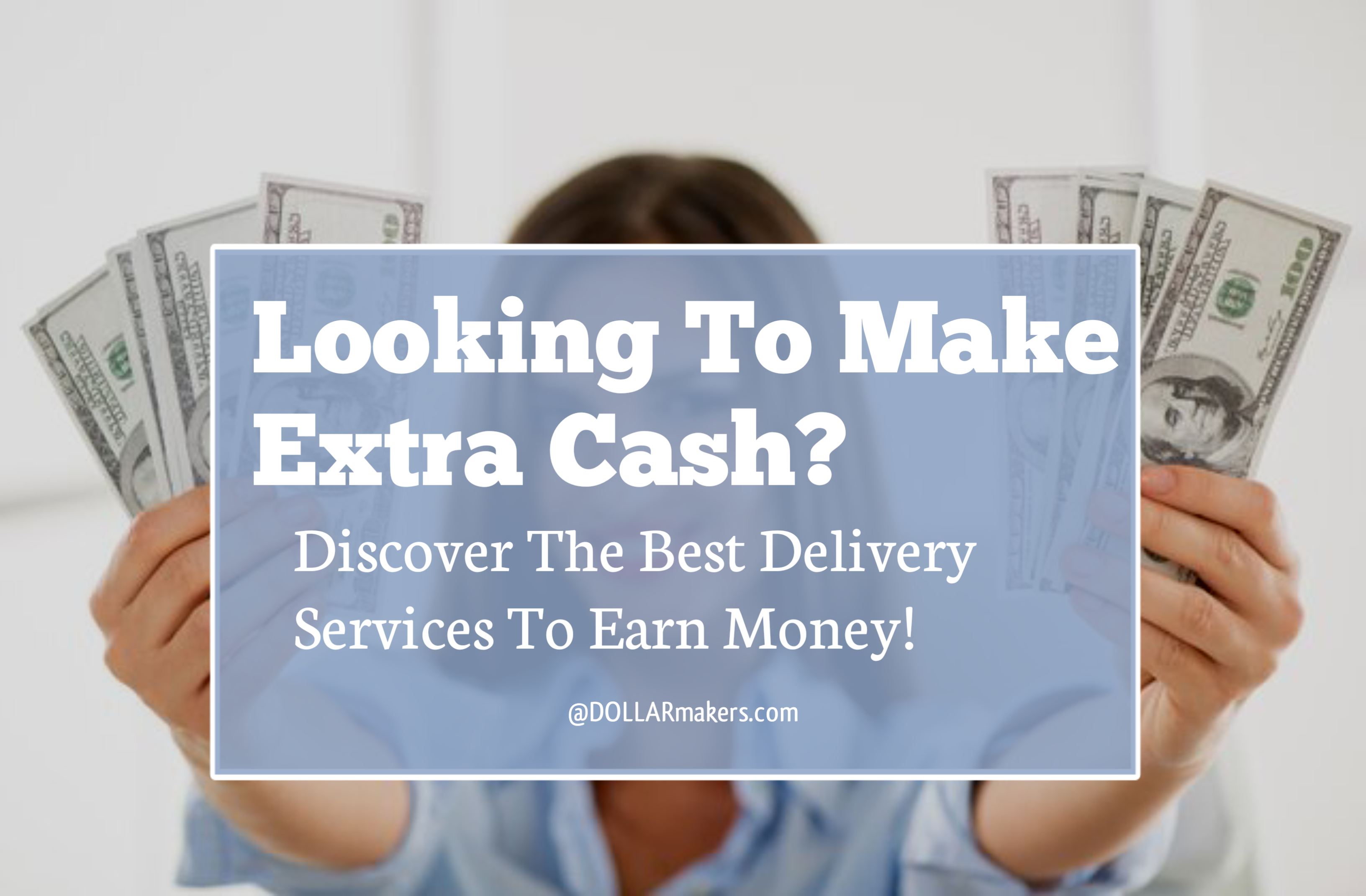 best delivery service to make money