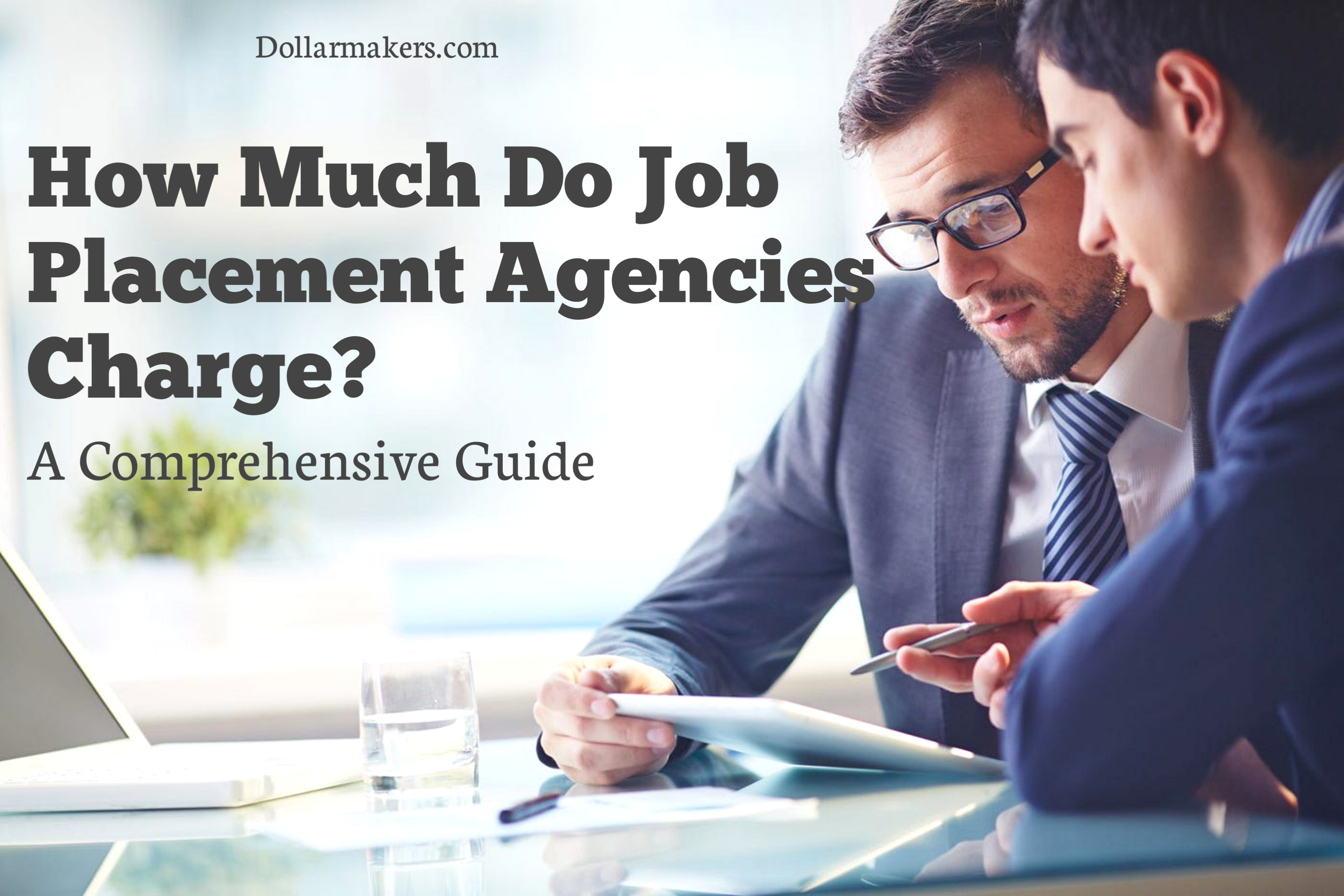 How Much Do Job Placement Agencies Charge?