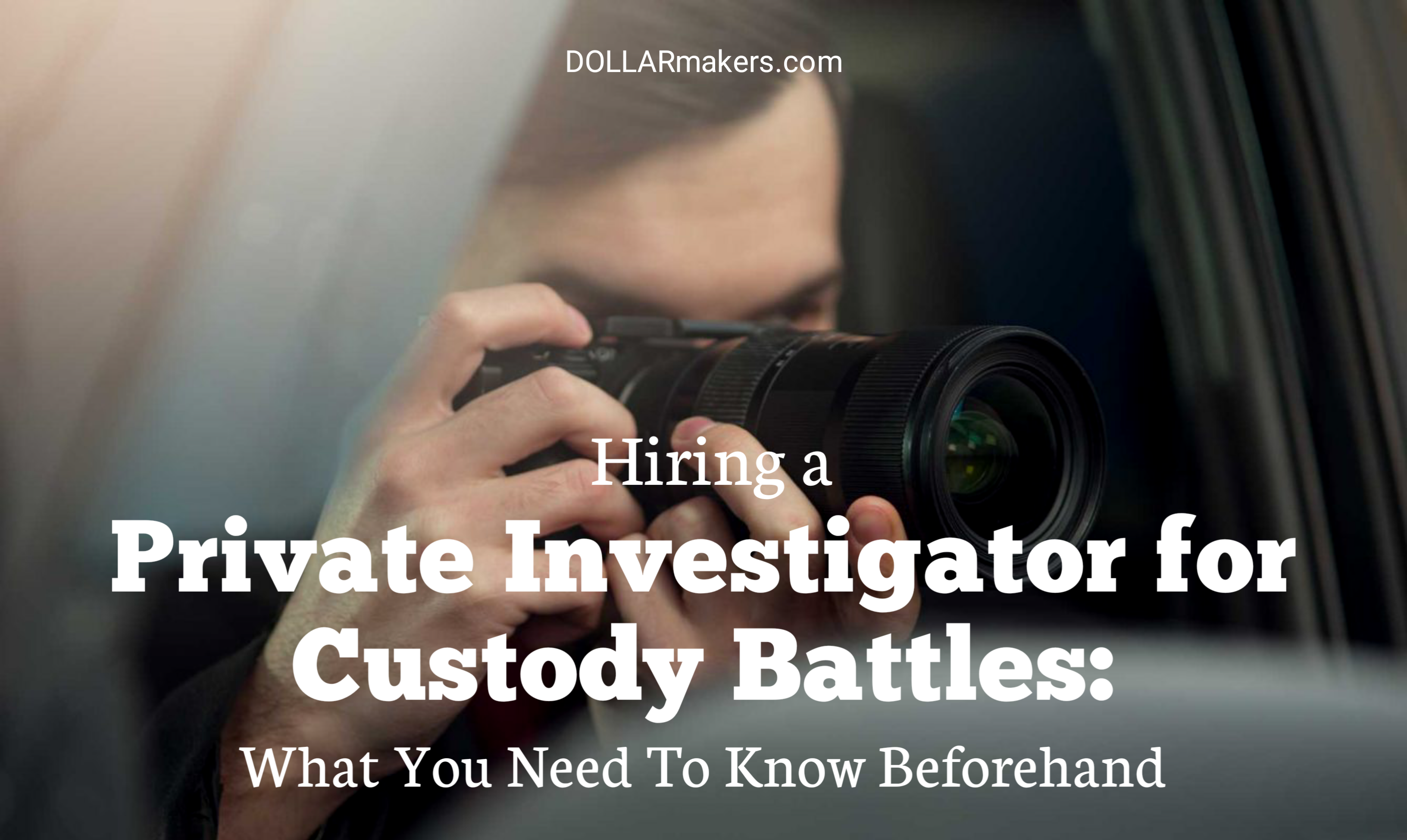 Private Investigator for Custody