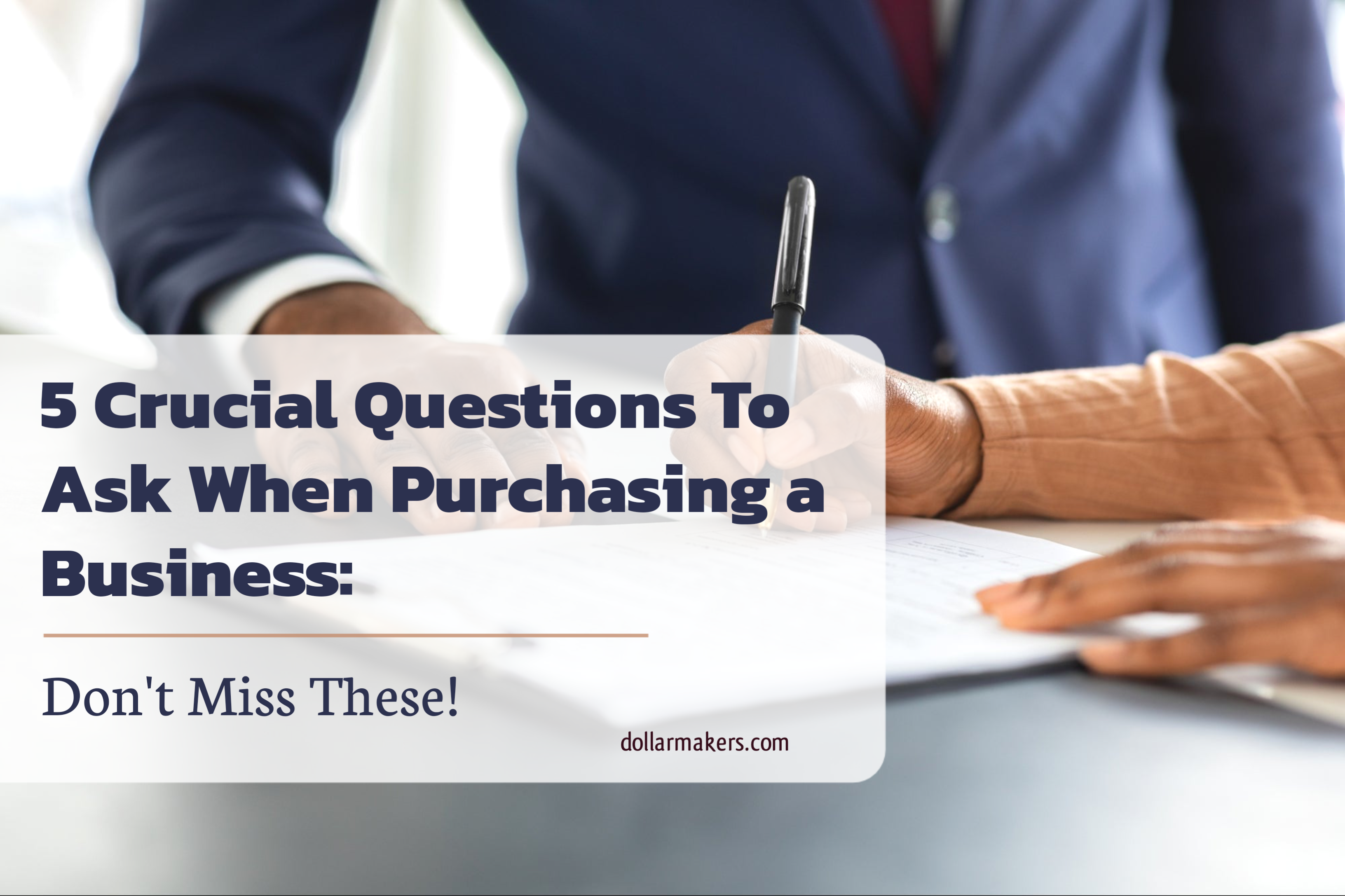 Questions To Ask When Purchasing a Business