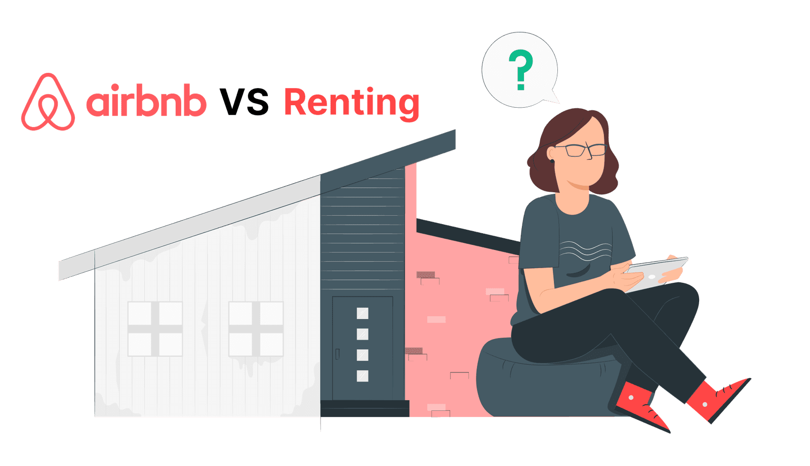 do you make more money renting or airbnb